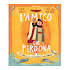 amico perdona